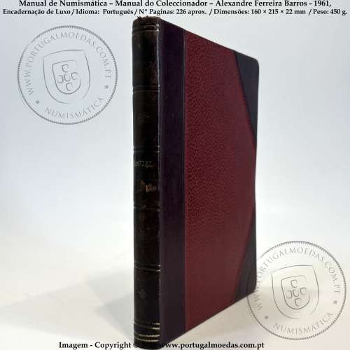 Numismatics Manual – Collector’s Guide – Alexandre Ferreira Barros (Livraria Fernando Machado, 1961), luxury binding 2
