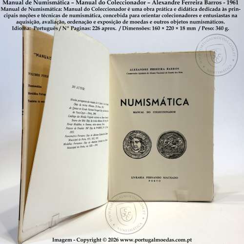 Numismatics Manual – Collector’s Guide – Alexandre Ferreira Barros (Livraria Fernando Machado, 1961) b