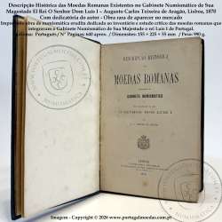 Descripção Histórica das Moedas Romanas da coleção do Rei D. Luís I, Teixeira de Aragão, Lisboa 1870, Typographia Universal-RARO