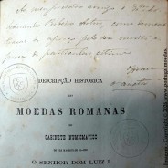 Descripção Histórica das Moedas Romanas da coleção do Rei D. Luís I, Teixeira de Aragão, Lisboa 1870, Typographia Universal-RARO