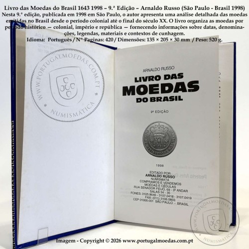 Livro das Moedas do Brasil 1643‑1998 – 9.ª Edição – Arnaldo Russo (São Paulo - Brasil 1998) c