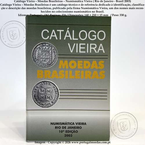 Vieira Catalogue – Brazilian Coins (Numismática Vieira, 2003) - Brazil a