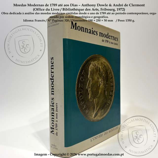 Modern Coins from 1789 to the Present – Anthony Dowle & André de Clermont (Office du Livre, 1972) a