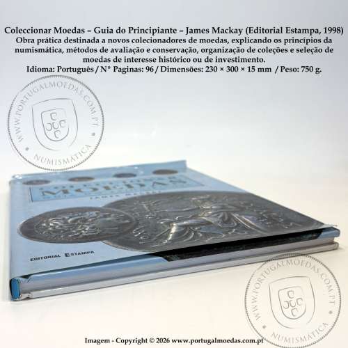 Coleccionar Moedas – Guia do Principiante – James Mackay (Editorial Estampa, 1998) b
