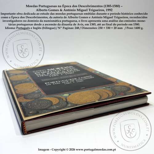Portuguese Coins in the Age of Discoveries (1385-1580) – Alberto Gomes & António Miguel Trigueiros (Author Edition, 1992) b