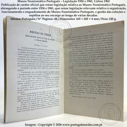 Museu Numismático Português – Legislação 1924 a 1961, Lisboa 1962 - Obra escassa de aparecer no mercado