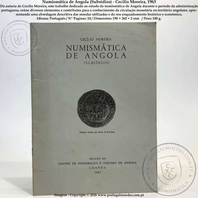 Numismática de Angola (Subsídios) - Cecílio Moreira, 1963 a