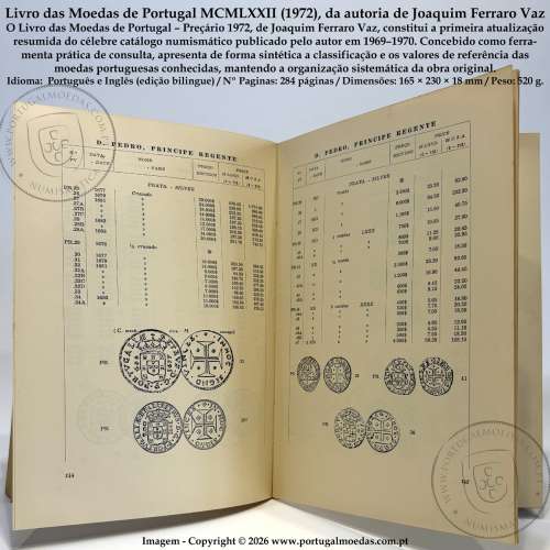Livro das Moedas de Portugal 1972, de J. Ferraro Vaz, preçário e atualizado da edição 1970 num único volume - Braga MCMLXXII c