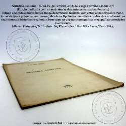 Numária Lusitana – S. da Veiga Ferreira & O. da Veiga Ferreira, Lisboa1973 (Edição dedicada com as assinaturas dos autores) 2