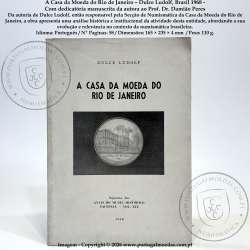 A Casa da Moeda do Rio de Janeiro – Dulce Ludolf, Brasil 1968 - Com dedicatória manuscrita da autora ao Prof. Dr. Damião Peres