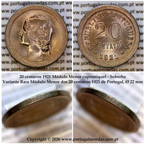 20 centavos 1921 Módulo Menor cuproníquel , Variante Rara Módulo Menor dos 20 centavos 1921 de Portugal, Ø 22 mm, (Soberba) a
