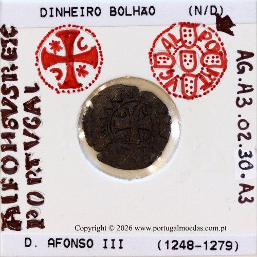 Dinheiro em bolhão de D. Afonso III (1248–1279). – Incografia – Ref. MQ.1D.AG.A3.02.30.A3