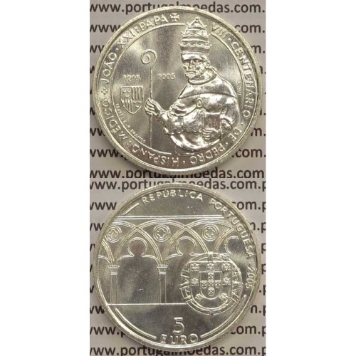 5 EUROS PRATA 2005 "VII CENTENÁRIO DE PEDRO HISPANO-PAPA JOÃO XXI " (BELA/SOB)