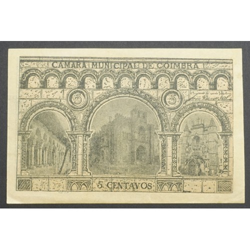 CÉDULA CÂMARA MUNICIPAL DE COIMBRA - VALE 5 CENTAVOS ( POUCO CIRCULADA )