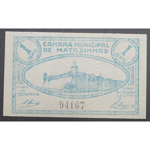 CÉDULA CÂMARA MUNICIPAL DE MATOSINHOS - VALE 1 CENTAVO ( NÃO CIRCULADA )